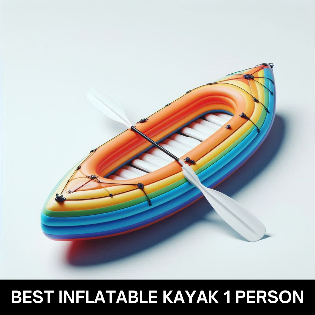 BEST Inflatable Kayak 1 Person